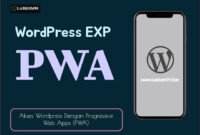 Akses WordPress Dengan Progressive Web Apps (PWA)