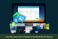 Cara Recovery File Terhapus Di MacBook MacOS Big Sur