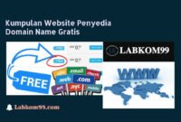 Kumpulan Website Penyedia Domain Name Gratis