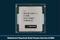 Motherboard Yang Cocok Untuk Prosesor Intel Core i5 6500