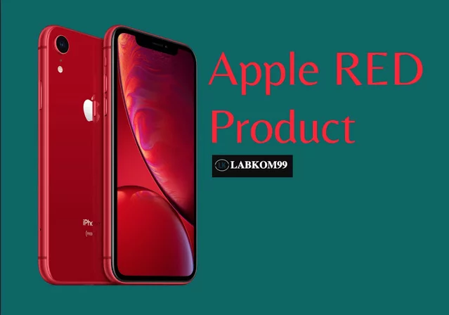 Apa Yang Dimaksud Dengan RED Product Apple Penggemar Apple Wajib Tahu