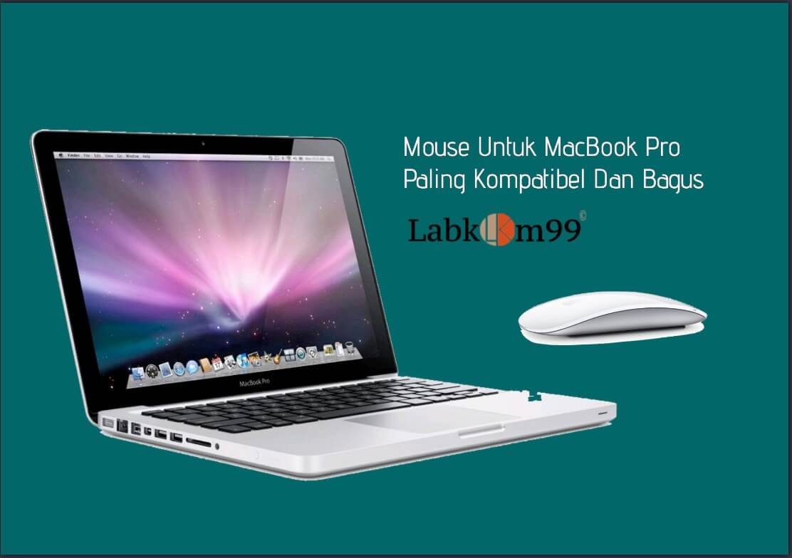 Mouse Untuk MacBook Pro Paling Kompatibel Dan Bagus