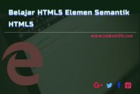 Belajar HTML5 Elemen Semantik HTML5