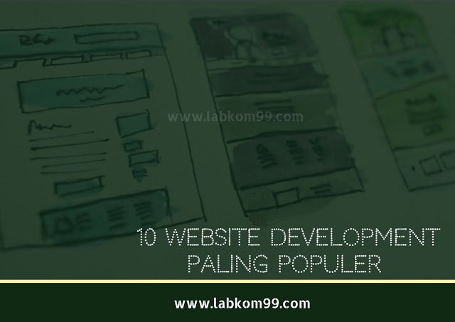 10 Website Development Paling Populer Yang Harus Dipelajari