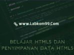 Belajar HTML5 Dan Penyimpanan Data HTML5