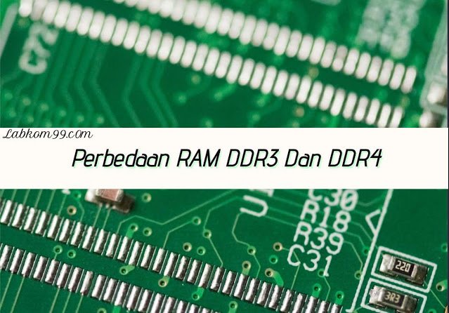 Perbedaan RAM DDR3 Dan DDR4