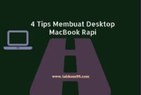 4 Tips Membuat Desktop MacBook Rapi Makin Betah Dipandang Tiap Hari