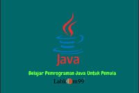 Belajar Pemrograman Java Untuk Pemula