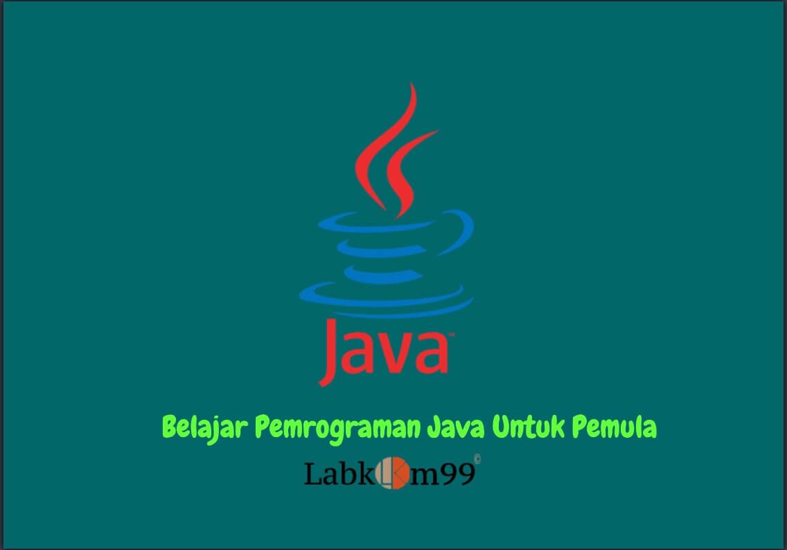 Belajar Pemrograman Java Untuk Pemula