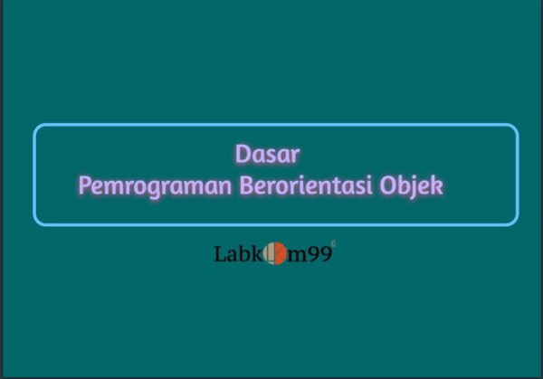 Dasar Pemrograman Berorientasi Objek Di Pemrograman C++
