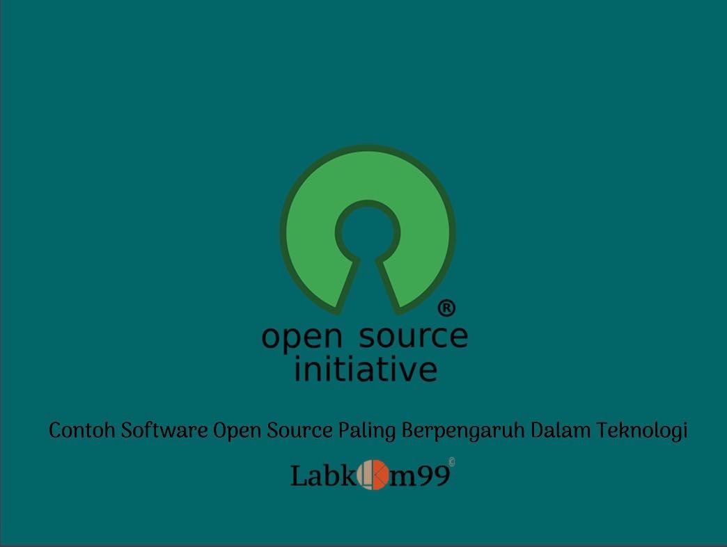 Contoh Software Open Source Paling Berpengaruh Dalam Teknologi