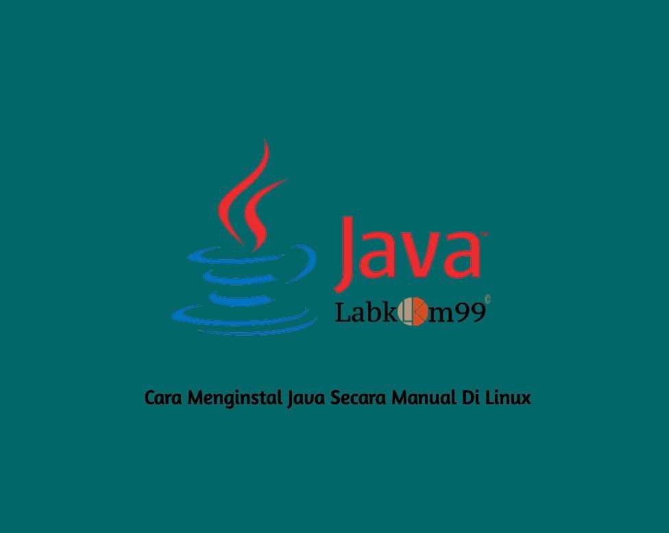 Cara Menginstal Java Secara Manual Di Linux