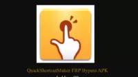 QuickShortcutMaker FRP Bypass APK