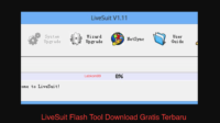 LiveSuit Flash Tool Download Gratis Terbaru