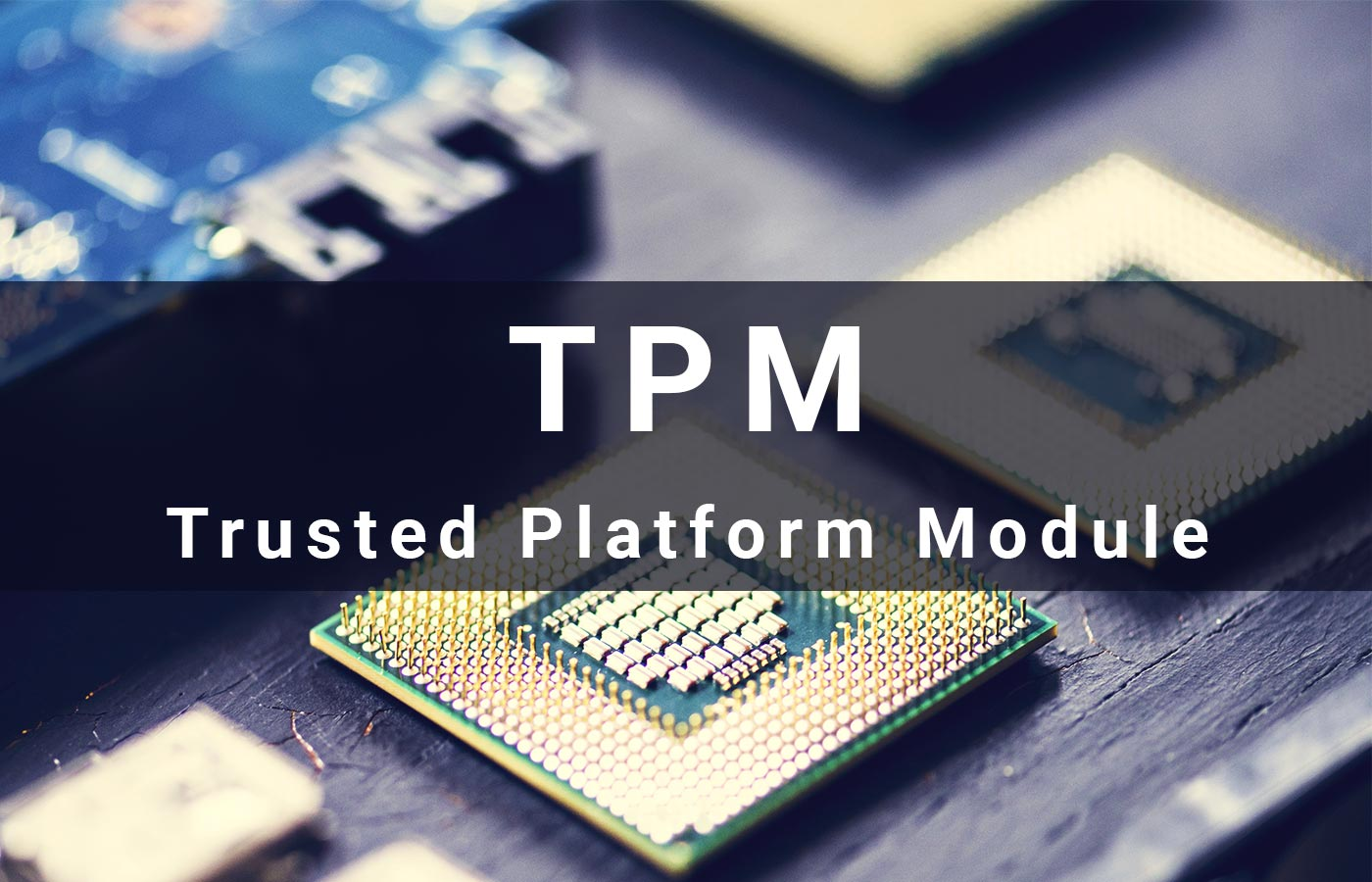 Apa itu TPM dan cara mengaktifkan TPM 2.0