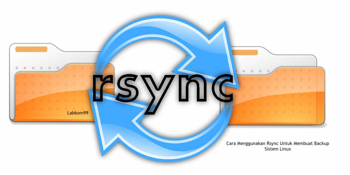 Cara Menggunakan Rsync Untuk Membuat Backup Sistem Linux