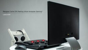 Mengapa Cache CPU Penting Untuk Komputer Gaming